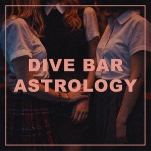 Dive Bar Astrology