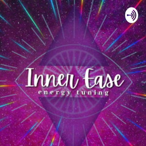 Inner Ease Sound Healing Podcast 