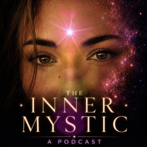 Inner Mystic Podcast 
