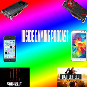 Inside Gaming Podcast!