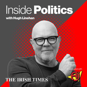 Inside Politics with Hugh Linehan