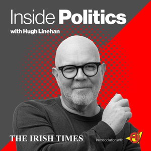 Inside Politics with Hugh Linehan
