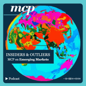 Insiders and Outliers - MCP on Emerging Markets