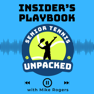 Insider's Playbook:  Smart Strategies for Competitive Senior Tennis Players Over 50