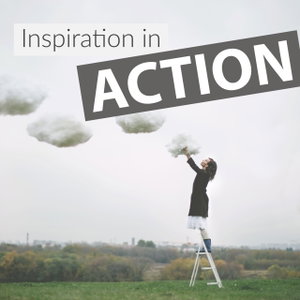 Inspiration in Action