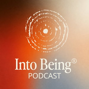 Into Being Podcast