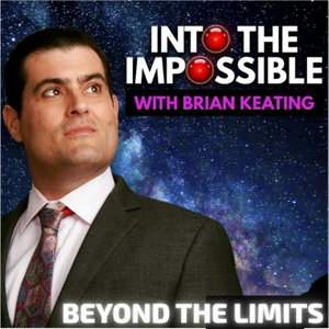 Into the Impossible With Brian Keating