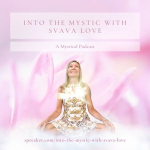 Into the Mystic with Svava Love