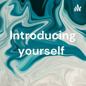 Introducing yourself 