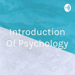Introduction Of Psychology