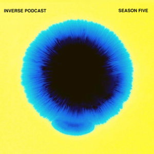 Inverse Podcast