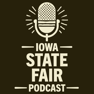 Iowa State Fair Podcast