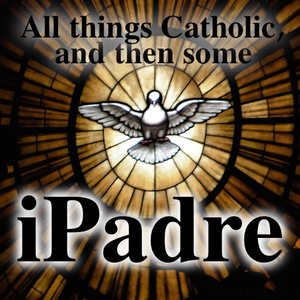 iPadre Catholic Podcasting