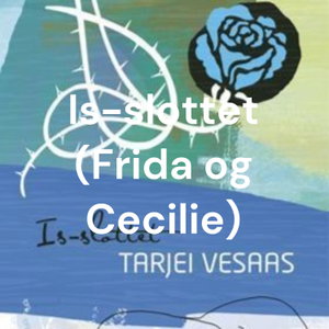 Is-slottet (Frida og Cecilie)
