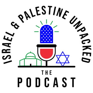 Israel and Palestine Unpacked