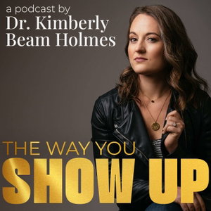 The Way You Show Up