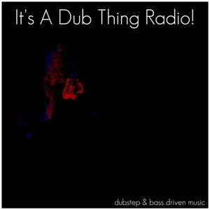 It's A Dub Thing Radio