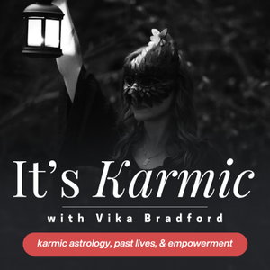 It's Karmic | Astrology, Past Lives, and Soul Healing