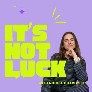 It's Not Luck