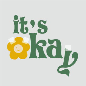 it's okay