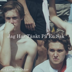 Jag Har Tänkt På En Sak