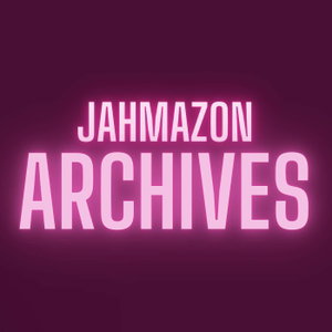 JAHMAZON ARCHIVES