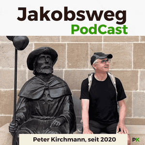 Jakobsweg - Dein Podcast für den Camino de Santiago
