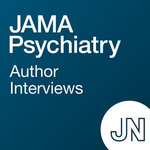 JAMA Psychiatry Author Interviews