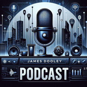 James Dooley Podcast