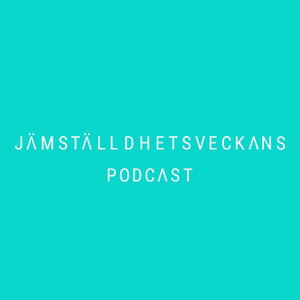 Jämställdhetsveckans Podcast