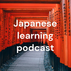 Japanese learning podcast (by Japanese Nihongo Sensei)