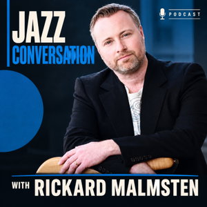 Jazz Conversation With Rickard Malmsten