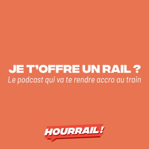 Je t'offre un rail ?