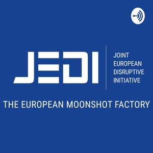JEDI Disruption - the PodCast of the Joint European Disruptive Initiative, on Strategic technologies