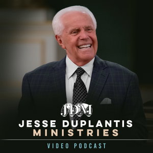 Jesse Duplantis Ministries Video Podcast