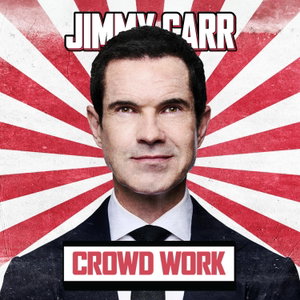 Jimmy Carr: Crowd Work