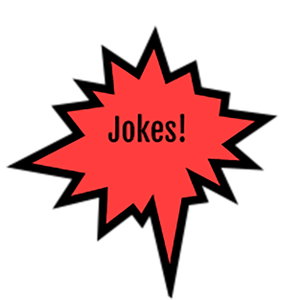 Jokes!