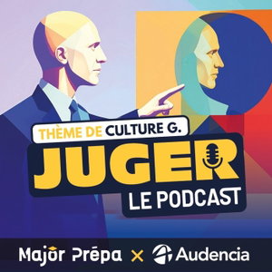 Juger : Le podcast
