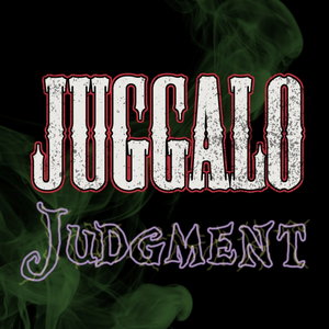 Juggalo Judgment