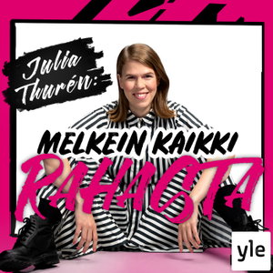Julia Thurén: Melkein kaikki rahasta