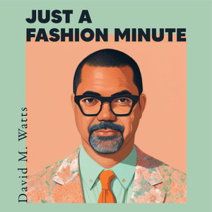 Just A Fashion Minute