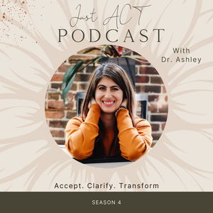 Just ACT: Accept, Clarify, &amp; Transform