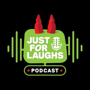JUST FOR LAUGHS - ALL STAND UP COMEDY PODCAST
