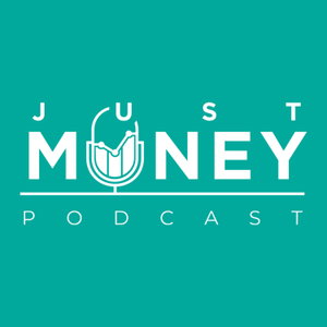 Just Money Podcast