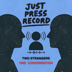 Just Press Record 