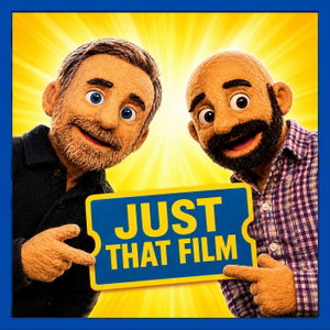 JUST THAT FILM PODCAST