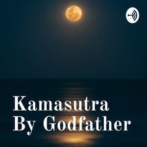 Kamasutra By Godfather