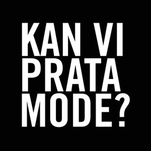 Kan vi prata mode? med Stockholm Fashion District