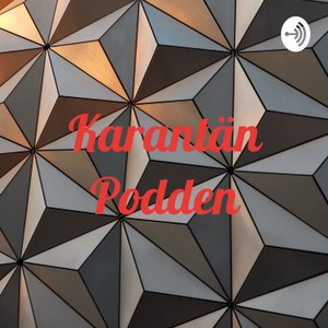 Karantän Podden