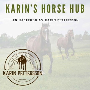 Karin's Horse Hub -En hästpodd av Karin Pettersson